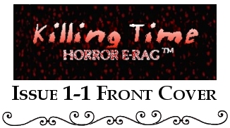 Killing Time - Horror E-Rag™: Issue 1-1 Front Cover
