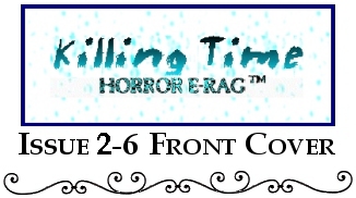 Killing Time - Horror E-Rag™: Issue 2-6 Front Cover
